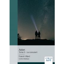 Adon - Tome 3 : Le Conscient