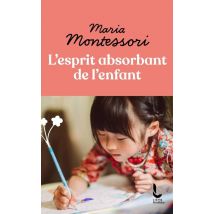 L'Esprit Absorbant De L'Enfant
