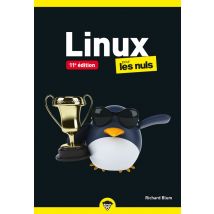 Linux Pour Les Nuls (11e Édition)