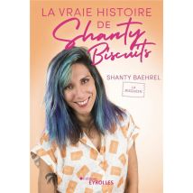 La Vraie Histoire De Shanty Biscuits