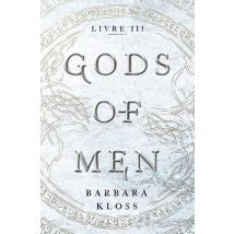 Gods Of Men Tome 3