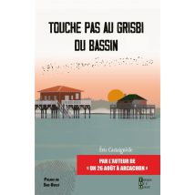 Touche Pas Au Grisbi Du Bassin