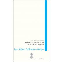 Jean Nabert, L'Affirmation Éthique