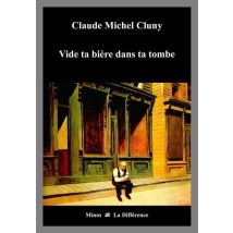 Vide Ta Bière Dans Ta Tombe