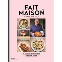 Fait Maison Par Cyril Lignac Tome 2