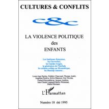 La Violence Politique Des Enfants - Vol18