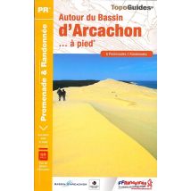 Autour Du Bassin D'Arcachon... À Pied (édition 2015)