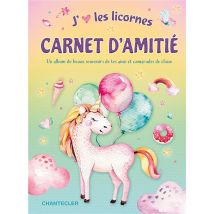 Carnet D'Amitié - J'Aime Les Licornes - Un Album De Beaux Souvenirs De Tes Amis Et Camarades De Classe