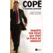 Copé, L'Homme Pressé
