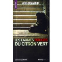 Les Larmes Rouges Du Citron Vert