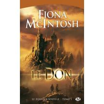 Le Dernier Souffle Tome 1 : Le Don