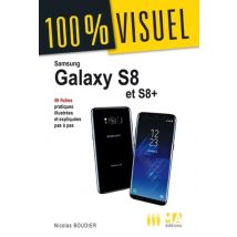 100 % Visuel : Samsung Galaxy S8 Et S8+