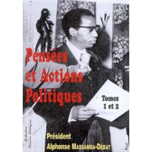 Pensées Et Actions Politiques T.1 Et T.2