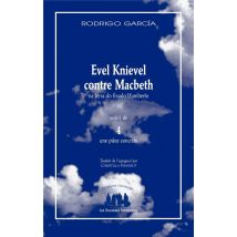 Evel Knievel Contre Macbeth - 4, Une Pièce Concrète