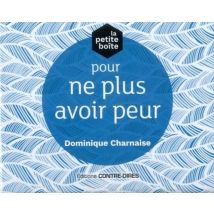 La Petite Boîte Pour Ne Plus Avoir Peur