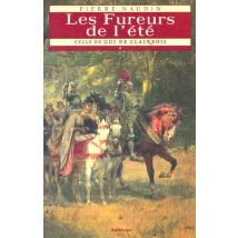 Cycle Gui De Clairbois Tome 1 - Les Fureurs De L'Été