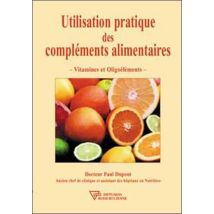 Utilisation Pratique Des Complements Alimentaires