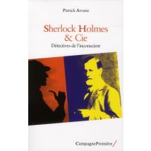 Sherlock Holmes & Cie - Détectives De L'Inconscient