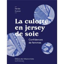 La Culotte En Jersey De Soie - Confidences De Femmes