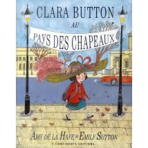 Clara Button Au Pays Des Chapeaux