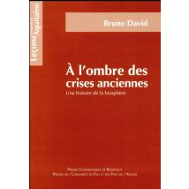À L'Ombre Des Crises Anciennes - Une Histoire De La Biosphère