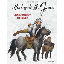 Mademoiselle J. Tome 3 : Jusqu'au Bout Du Monde