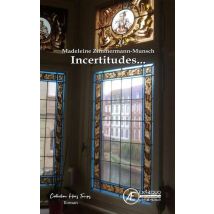 Incertitudes - Roman Historique