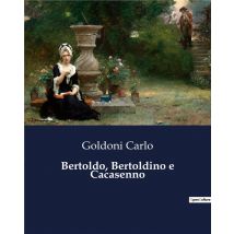 Bertoldo, Bertoldino E Cacasenno