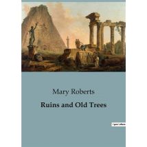 Ruins And Old Trees