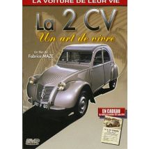 La Voiture De Leur Vie - La 2 Cv, Un Art De Vivre