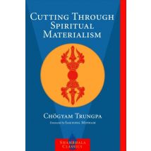 Cutting Through Spiritual Materialism