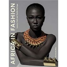 Africa In Fashion : Luxury, Craft And Textile Heritage