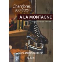 Chambres Secrètes À La Montagne