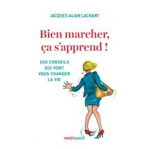 Bien Marcher, Ça S'Apprend !