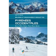 Pyrénées Occidentales : Balades Et Randonnées À Raquettes