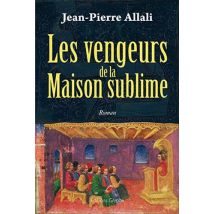 Les Vengeurs De La Maison Sublime