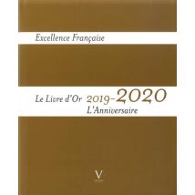 Livre D'Or 2019-2020 De L'Excellence Française - L'Anniversaire
