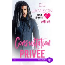 Mot De Passe Santé Tome 3 : Consultation Privée