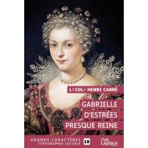 Gabrielle D'Estrées Presque Reine