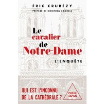 Le Cavalier De Notre-dame : L'Enquête