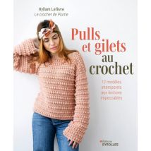 Pulls Et Gilets Au Crochet : 12 Modèles Intemporels Aux Finitions Impeccables