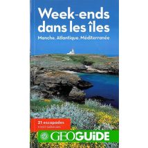 Geoguide : Week-ends Dans Les Îles - Manche, Atlantique, Méditerranée