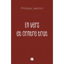 En Vers Et Contre Tout