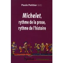 Michelet - Rythme De La Prose, Rythme De L'Histoire