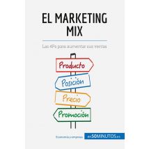 El Marketing Mix : Las 4ps Para Aumentar Sus Ventas