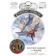 Le Château Des Étoiles - Gazette N.16 : Notre-dame De Mars - Les Chimères De Vénus Tome 4