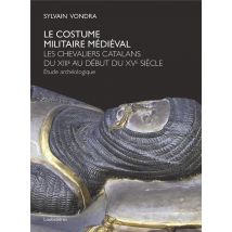 Le Costume Militaire Médiéval