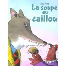 La Soupe Au Caillou