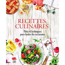 Recettes Culinaires : Mets Et Techniques Pour Toutes Les Occasions