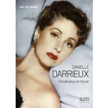Danielle Darrieux : Stradivarius De L'Écran